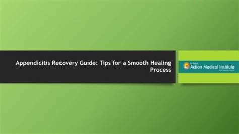 5 Tips for Effective Appendix Recovery
