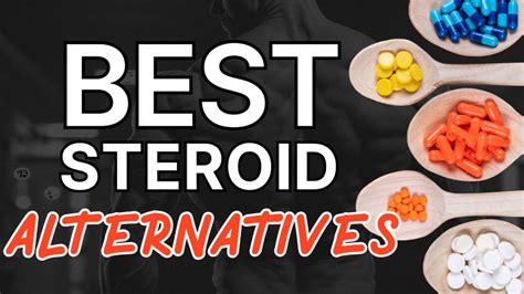 Alternatives to Steroids