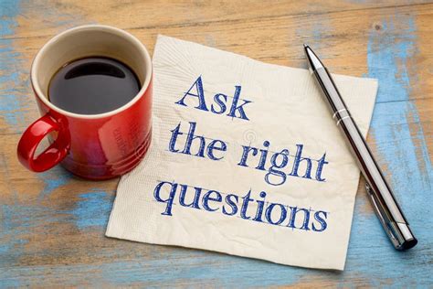 Asking Right Questions