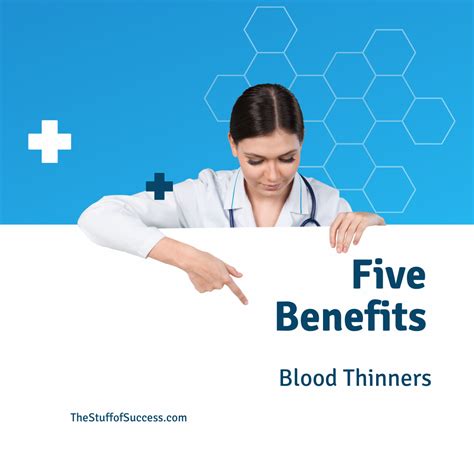 Benefits of Blood Thinners