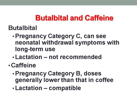 Butalbital and pregnancy
