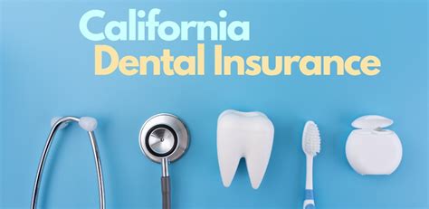 California Dental Insurance Plans
