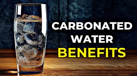 Carbonated Water Benefits