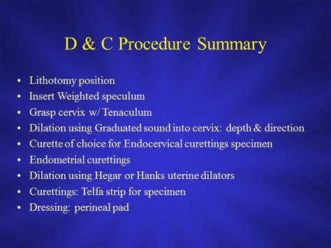D&C Procedure Overview