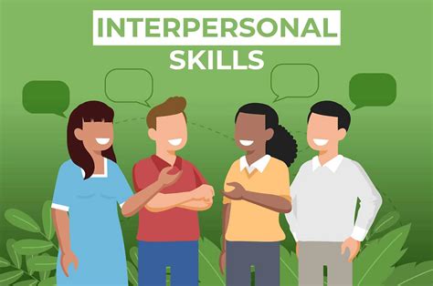 Develop Strong Communication and Interpersonal Skills