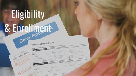 Eligibility and Enrollment