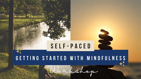 Getting Started with Mindfulness Meditation
