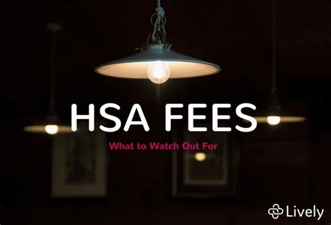 HSA Fees and Charges