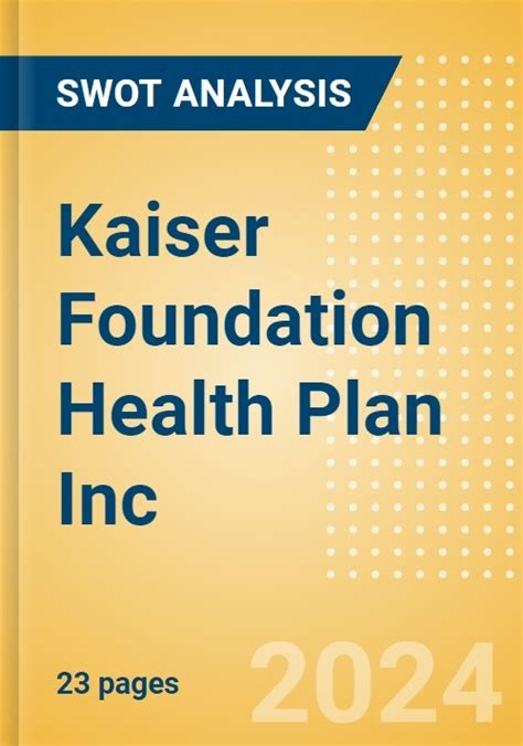 How Kaiser Foundation Health Plan Works