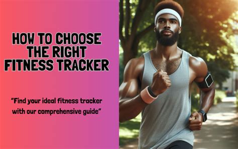 How to Choose the Right Exercise Tracker