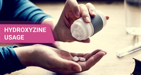 Hydroxyzine Usage