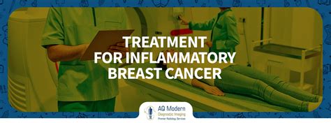 Inflammatory Breast Cancer Treatment