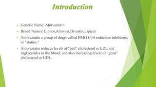 Introduction to Atorvastatin