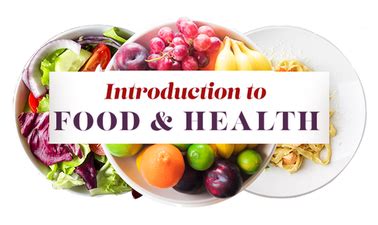 Introduction to Healthy Foods