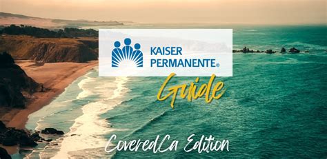 Kaiser Permanente Covered California Plans