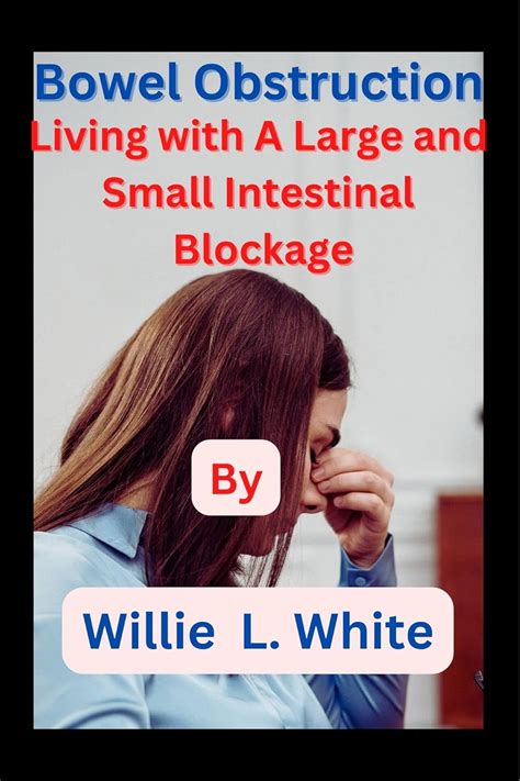 Living with Intestinal Blockage