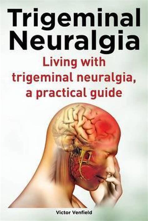 Living with Trigeminal Neuralgia