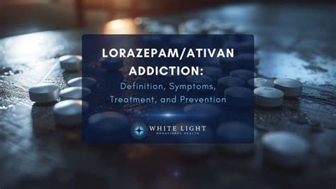 Lorazepam Withdrawal and Dependence