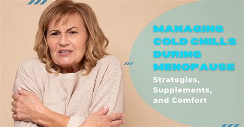 Managing Cold Chills