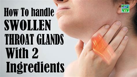 Managing Throat Gland Swelling