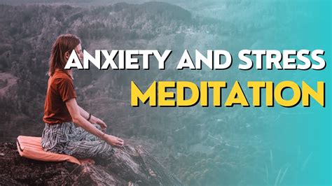 Mindfulness Meditation for Stress and Anxiety