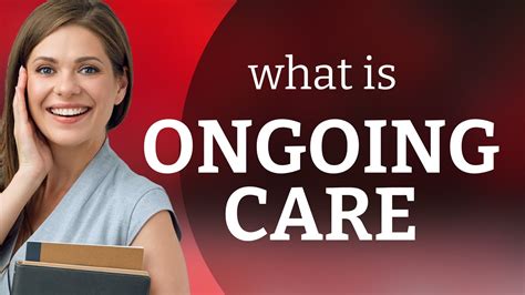Ongoing Care