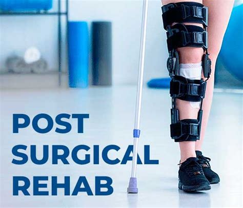Post-surgical care and rehabilitation