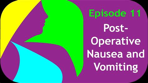 Postoperative Nausea