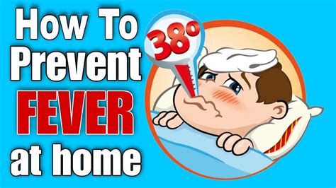 Preventing Fevers