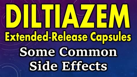 Side Effects of Diltiazem