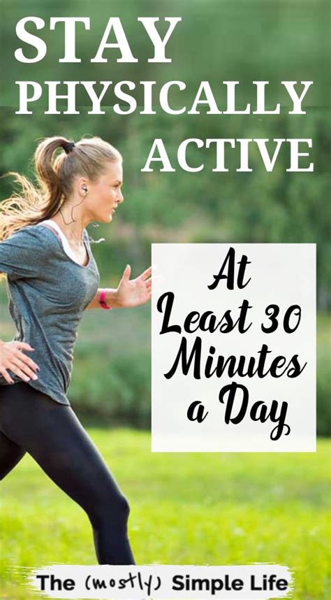 Stay Physically Active