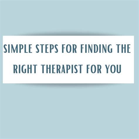 Steps to Finding the Right Therapist