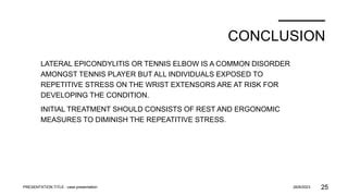 Tennis Elbow Conclusion
