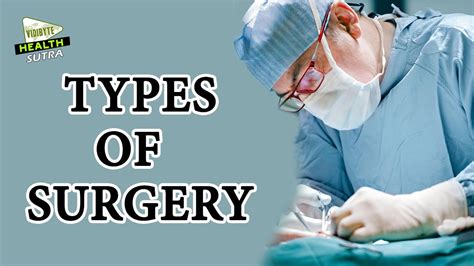Types of Surgical Procedures