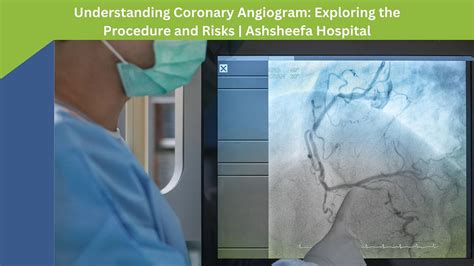 Understanding the 5 Ct Angiogram Process