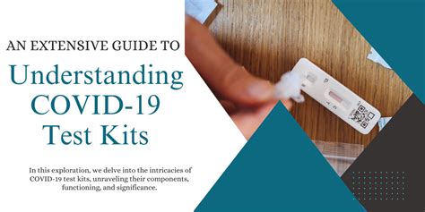 Understanding COVID-19 Test Kits