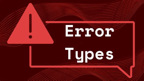 Understanding Error Types
