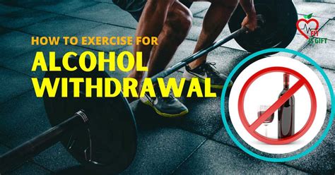 alcohol detox and exercise