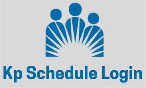 Benefits of KP Schedule Login Access