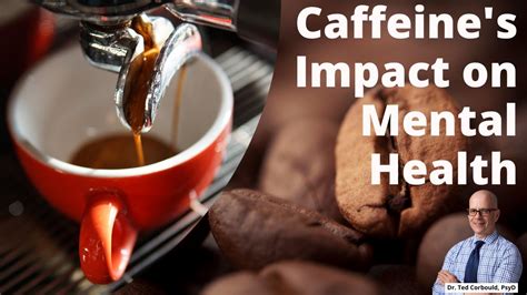 Caffeine and Mental Health