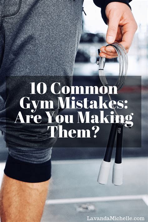 common gym mistakes