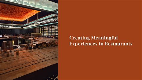 Creating a meaningful dining experience