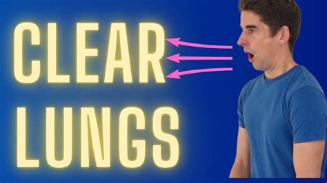 Exercises to help clear mucus