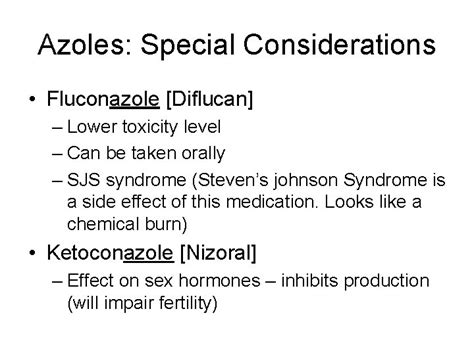Special Considerations for Fluconazole