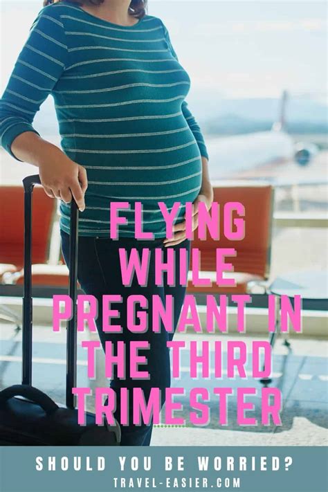 flying during third trimester