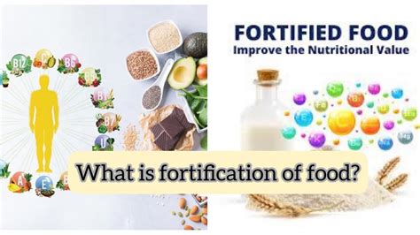 Fortified Foods