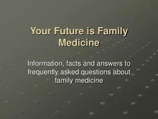 Future of Family Medicine