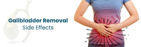Gall Removal Side Effects