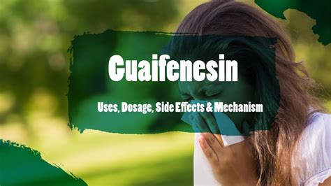 Guaifenesin Uses