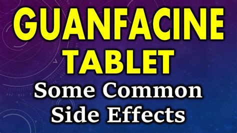 Guanfacine Side Effects